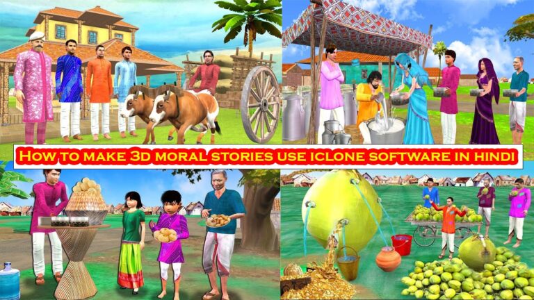 How to make 3d moral stories use iclone software in hindi